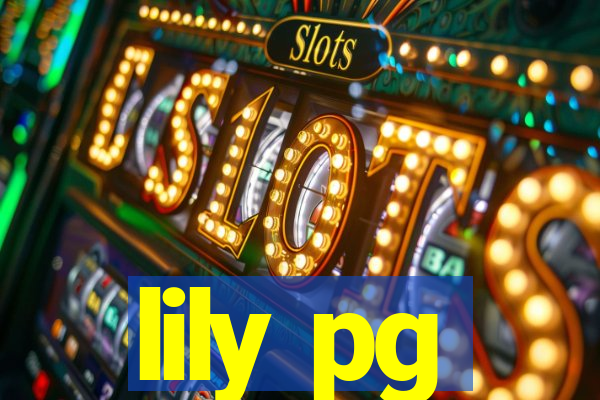 lily pg-bet